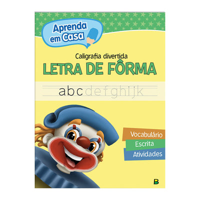 Livro Aprenda em Casa Caligrafia Divertida Letra de Forma