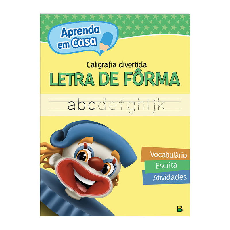 Livro Aprenda em Casa Caligrafia Divertida Letra de Forma